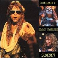 Iron Maiden (UK-1) : Somewhere in Sweden